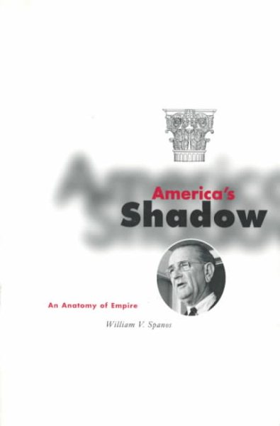 America's Shadow: An Anatomy of Empire cover