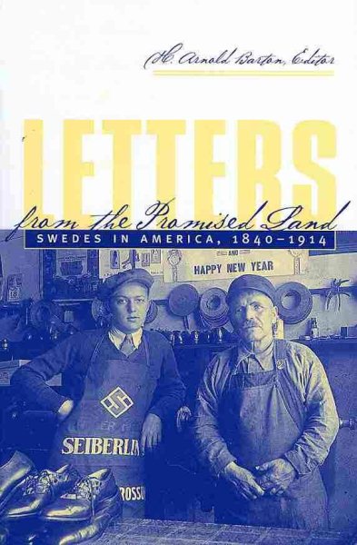 Letters from the Promised Land: Swedes in America, 1840-1914 cover