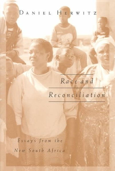 Race And Reconciliation: Essays From The New South Africa (Volume 11) (Public Worlds) cover