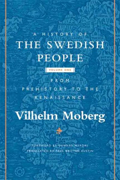 A History of the Swedish People: Volume 1: From Prehistory to the Renaissance cover