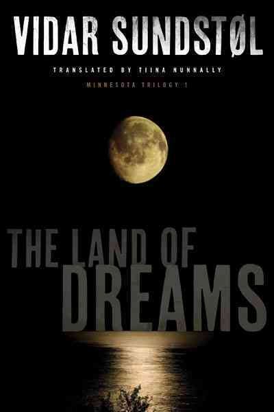 The Land of Dreams (Minnesota Trilogy) cover