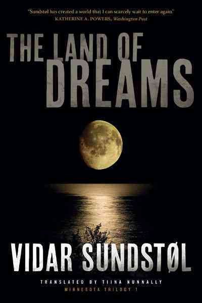 The Land of Dreams (Minnesota Trilogy) cover