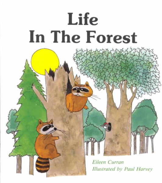 Life in the Forest (Now I Know First Start Reader)