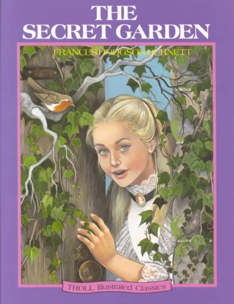 The Secret Garden (Troll Illustrated Classics)