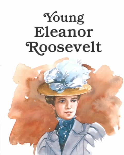 Young Eleanor Roosevelt - Pbk cover
