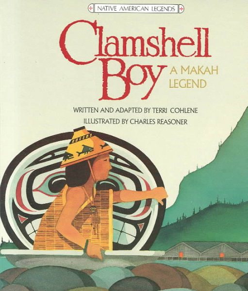 Clamshell Boy: A Makah Legend cover