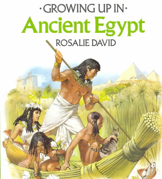 Growing Up In Ancient Egypt cover