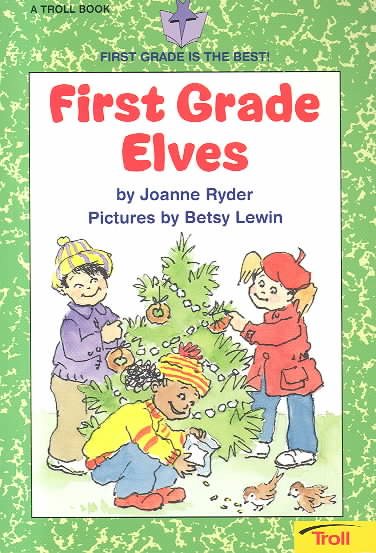 First Grade Elves (First Grade Is the Best! Series) cover