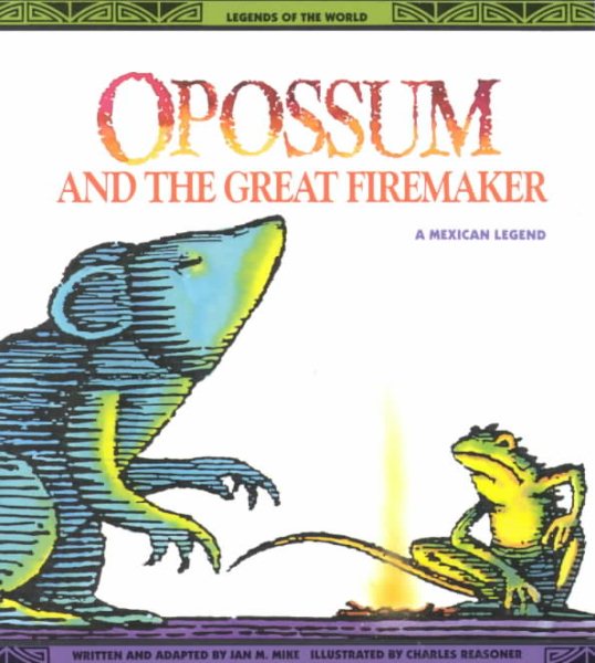 Opossum & The Great Firemaker - Pbk (Legends of the World) cover