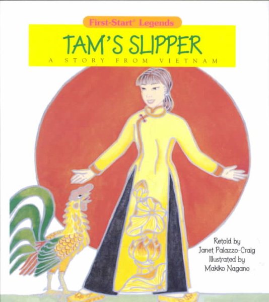 Tam's Slipper : A Story from Vietnam (First-Start Legends) cover