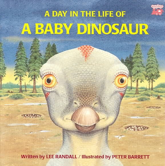 Day In The Life Of A Baby Dinosaur - Pbk (Nutshell Book) cover
