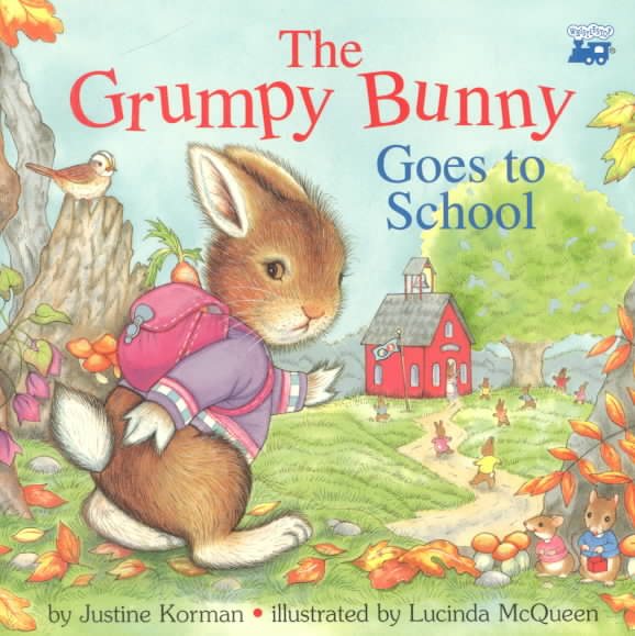 The Grumpy Bunny Goes To School cover