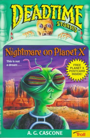 Nightmare on Planet X (Deadtime Stories) cover