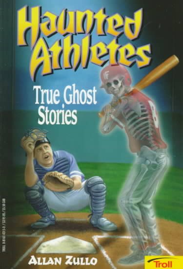 Haunted Athletes: True Ghost Stories cover