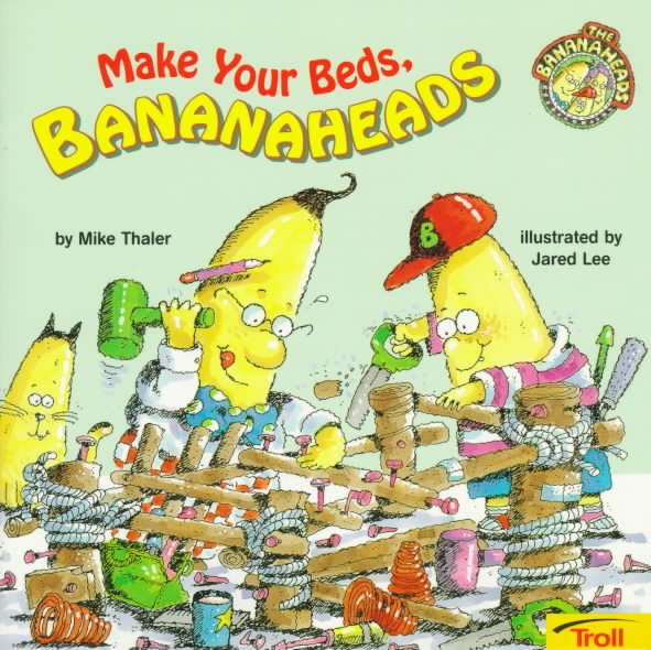 Make Your Beds Bananaheads cover