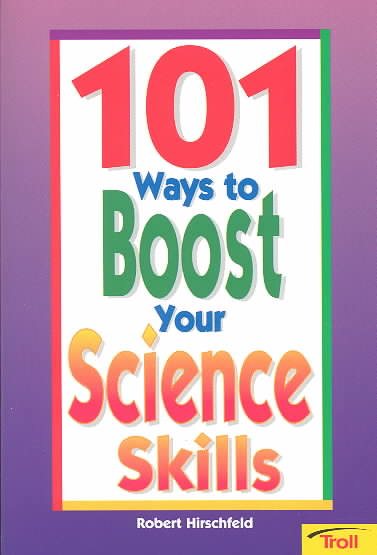 101 Ways To Boost Your Science Skills cover
