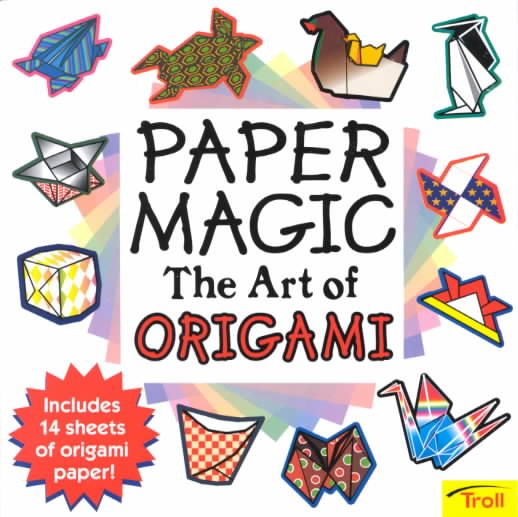 Paper Magic The Art Of Origami cover