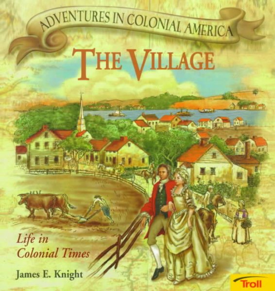 The Village (Adventures in Colonial America) cover