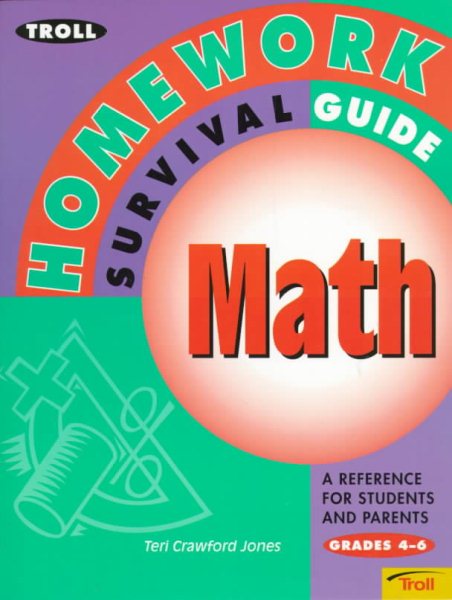 Troll Math Homework Survival Guide: A Reference for Students and Parents (Grades 4-6) cover