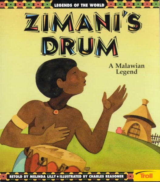 Zimani's Drum: A Malawian Legend (Legends of the World) cover