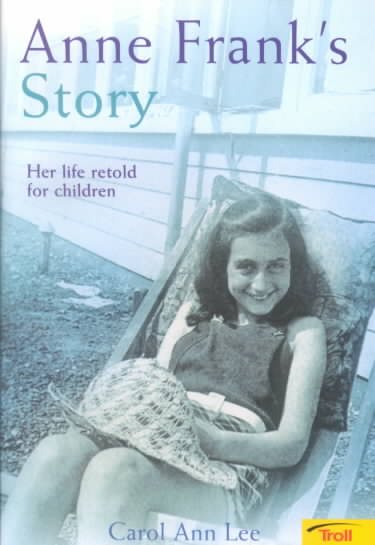 Anne Frank's Story: Her Life Retold for Children cover