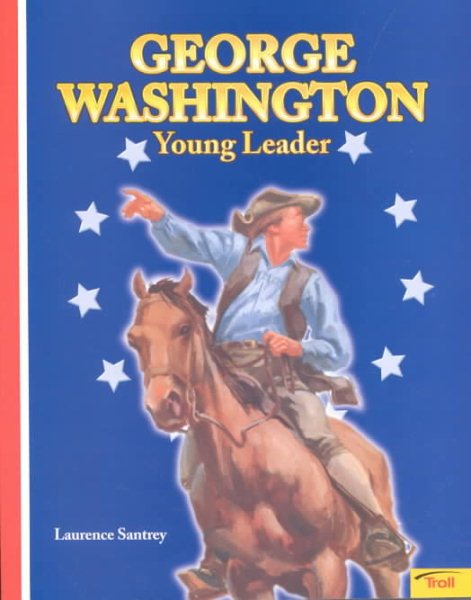 George Washington: Young Leader (Easy Biographies) cover