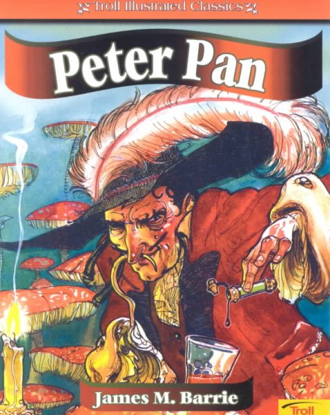 Peter Pan (Troll Illustrated Classics) cover
