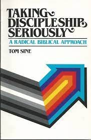 Taking Discipleship Seriously: A Radical Biblical Approach cover