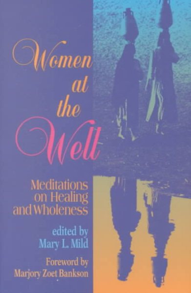 Women at the Well: Meditations on Healing and Wholeness cover