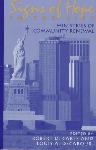 Signs of Hope in the City: Ministries of Community Renewal cover
