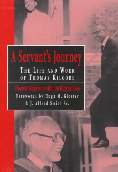 A Servant's Journey: The Life and Work of Thomas Kilgore cover