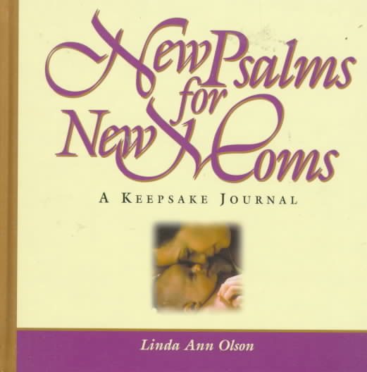 New Psalms for New Moms: A Keepsake Journal cover