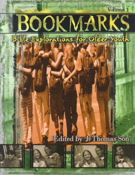 001: Bookmarks: Bible Explorations for Older Youth (Bookmarks, Vol 1) cover