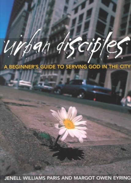 Urban Disciples: A Beginner's Guide to Serving God in the City cover
