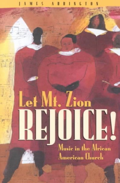 Let Mt. Zion Rejoice!: Music in the African American Church cover