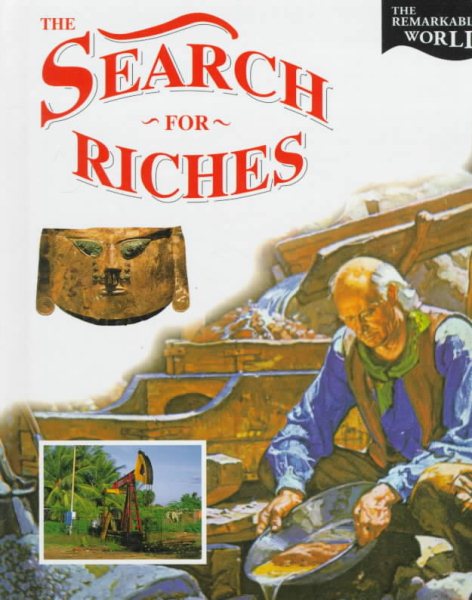 The Search for Riches (Remarkable World) cover