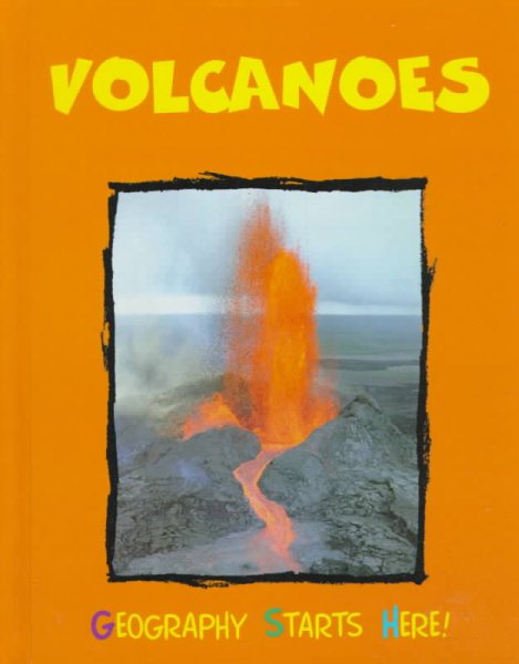Volcanoes (Geography Starts Here) cover