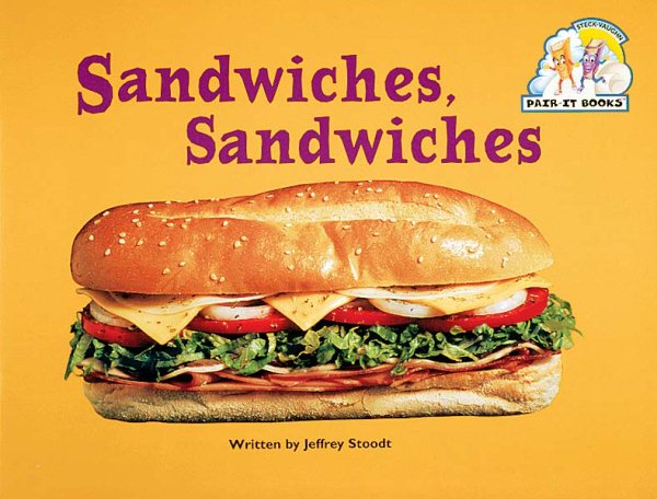 Sandwiches Sandwiches: Student Reader (Steck-vaughn Pair-it Books Emergent Stage 1) cover