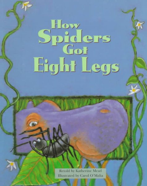 How Spiders Got Eight Legs  (Steck-Vaughn Pair-It Book, Early Fluency Stage 3) cover
