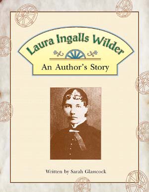 Laura Ingalls Wilder: An Author's Story (Steck-Vaughn Pair-It Book, Fluency Stage 4) cover
