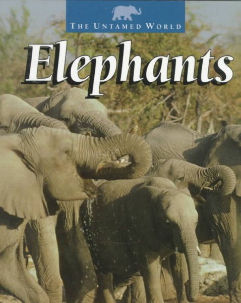 Elephants (The Untamed World) cover