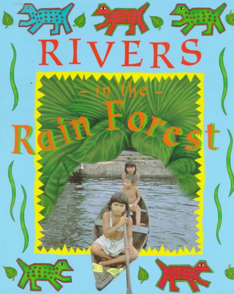 Rivers in the Rain Forest (Deep in the Rain Forest) cover