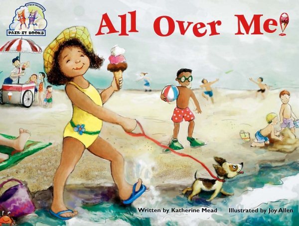 Steck-Vaughn Pair-It Books Emergent: Student Reader All Over Me , Story Book