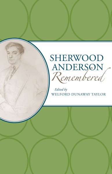 Sherwood Anderson Remembered (American Writers Remembered) cover