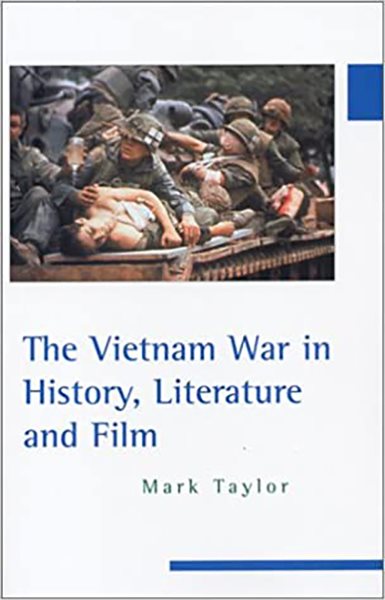 The Vietnam War in History, Literature and Film cover