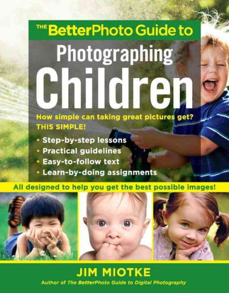 The BetterPhoto Guide to Photographing Children cover