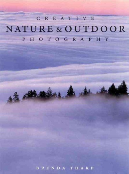 Creative Nature & Outdoor Photography cover