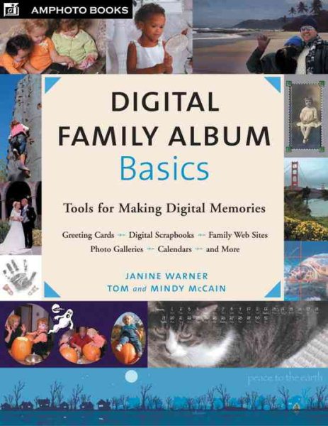 Digital Family Album Basics: Tools for Making Digital Memories cover