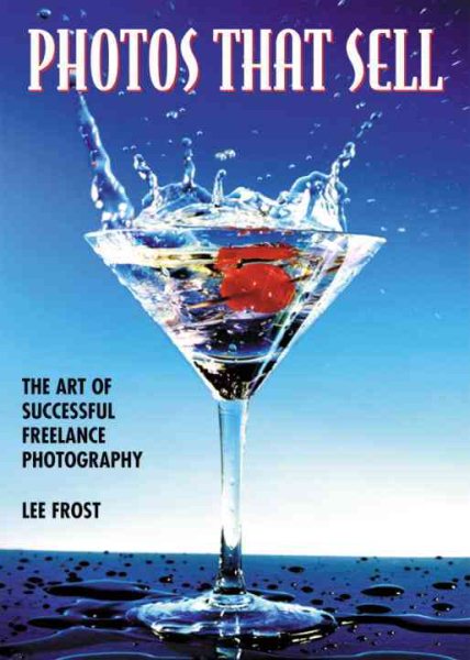 Photos that Sell: The Art of Successful Freelance Photography cover
