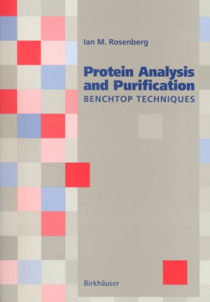 Protein Chemistry: Benchtop Techniques cover